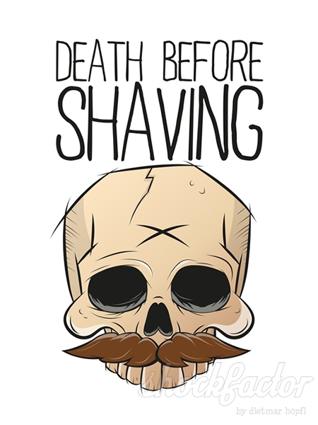 Death before shaving